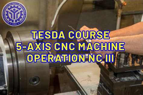 cnc lathe machine operation nc iii|CNC LATHE MACHINE OPERATION NC III – TESDA COURSE .